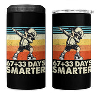 100 Days Smarter 4 in 1 Can Cooler Tumbler Funny 67 33 Six Seven Math Teacher Kids 100th Day