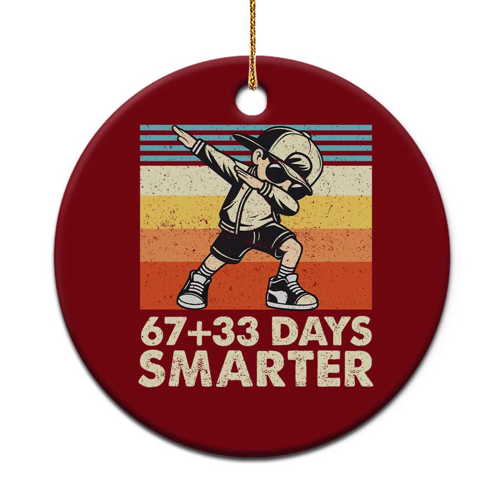 100 Days Smarter Ceramic Ornament Funny 67 33 Six Seven Math Teacher Kids 100th Day