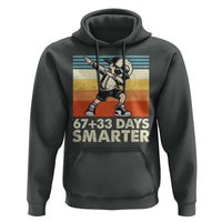 100 Days Smarter Hoodie Funny 67 33 Six Seven Math Teacher Kids 100th Day