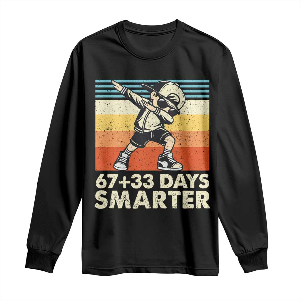100 Days Smarter Long Sleeve Shirt Funny 67 33 Six Seven Math Teacher Kids 100th Day