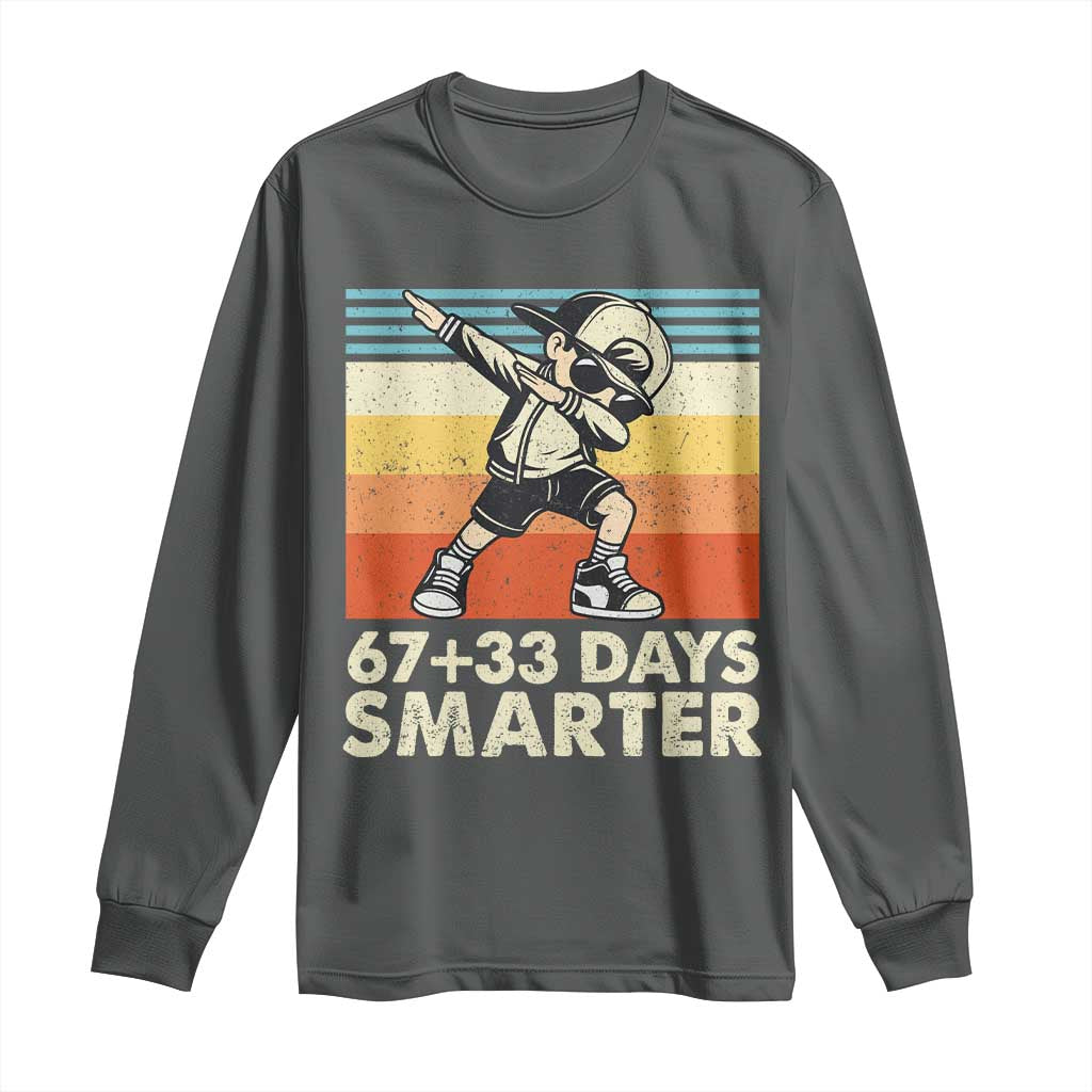 100 Days Smarter Long Sleeve Shirt Funny 67 33 Six Seven Math Teacher Kids 100th Day