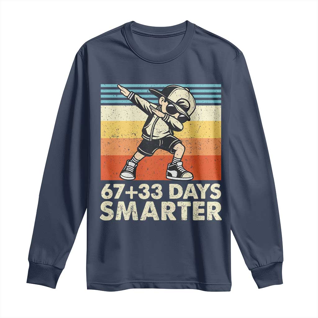 100 Days Smarter Long Sleeve Shirt Funny 67 33 Six Seven Math Teacher Kids 100th Day