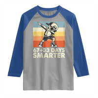 100 Days Smarter Raglan Shirt Funny 67 33 Six Seven Math Teacher Kids 100th Day