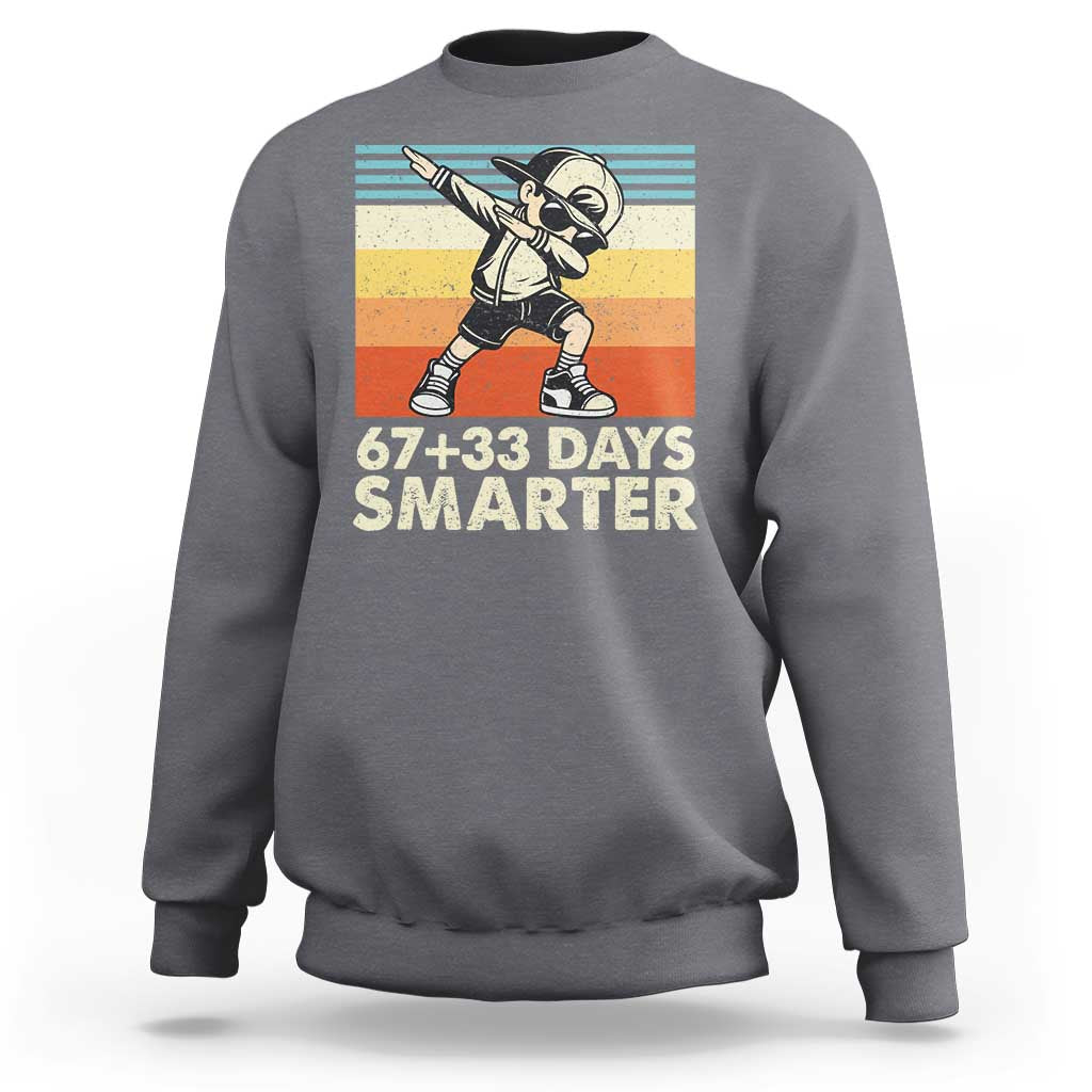 100 Days Smarter Sweatshirt Funny 67 33 Six Seven Math Teacher Kids 100th Day