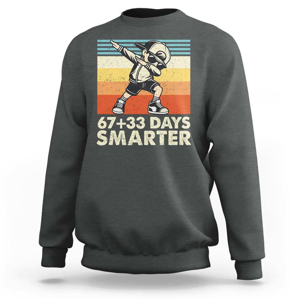 100 Days Smarter Sweatshirt Funny 67 33 Six Seven Math Teacher Kids 100th Day