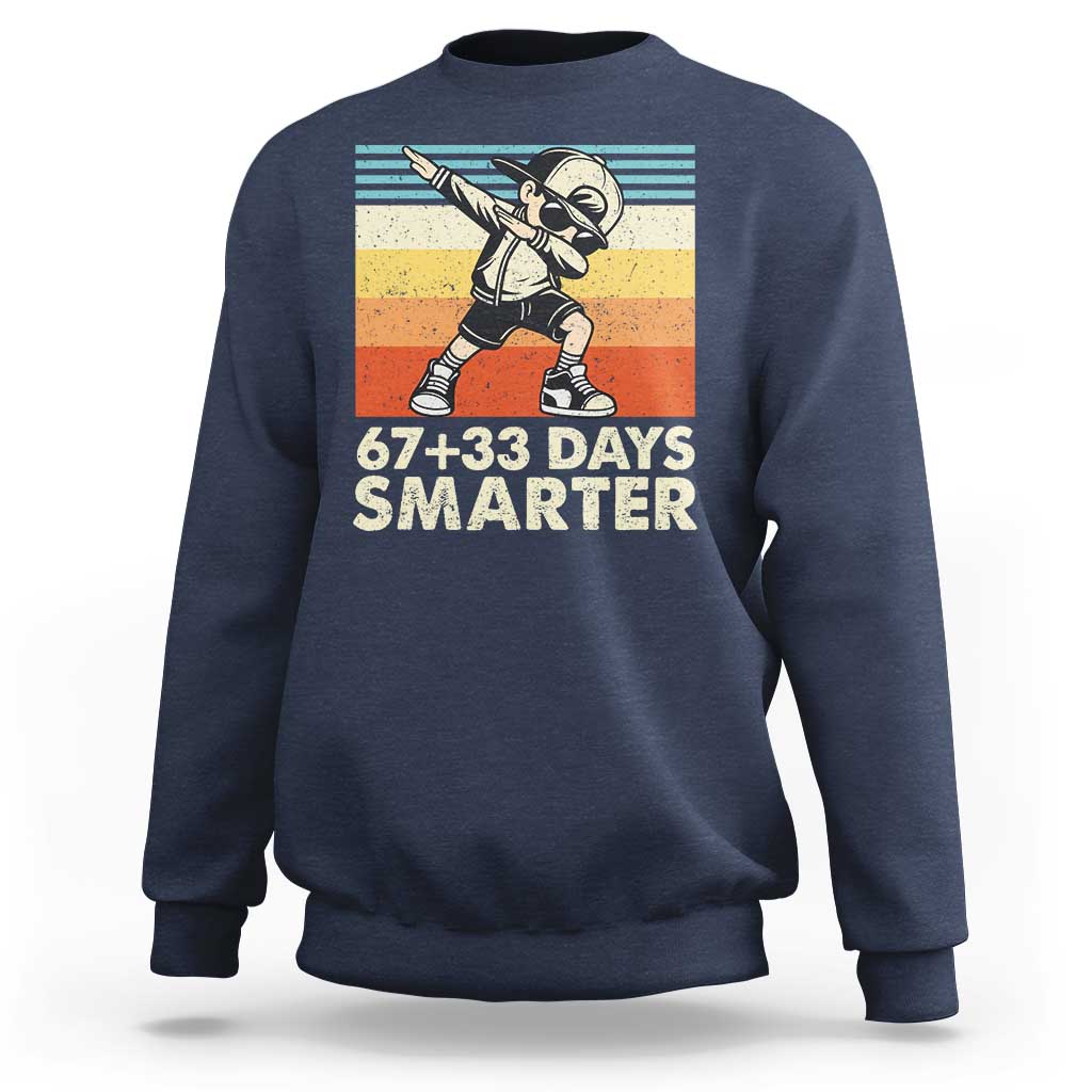 100 Days Smarter Sweatshirt Funny 67 33 Six Seven Math Teacher Kids 100th Day