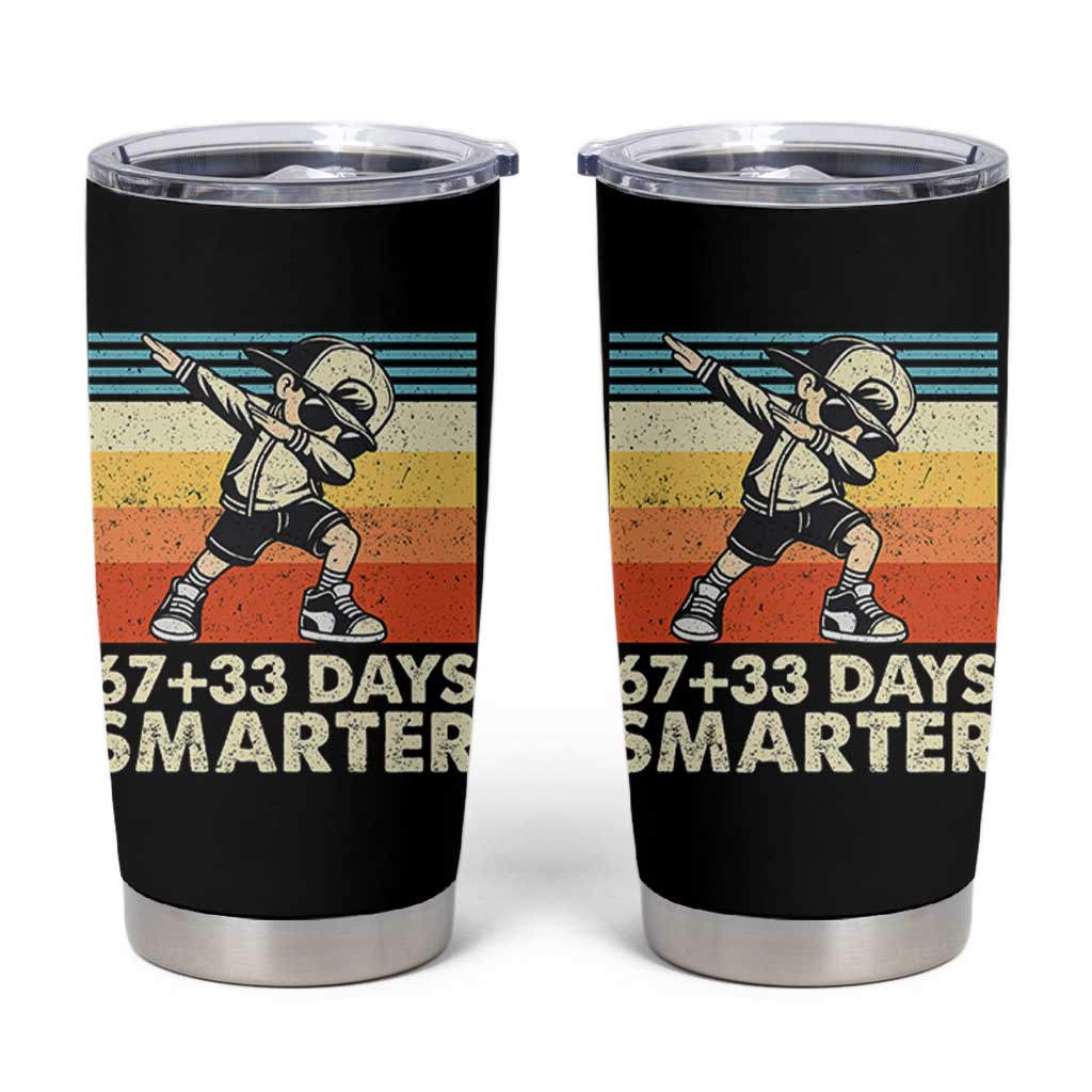 100 Days Smarter Tumbler Cup Funny 67 33 Six Seven Math Teacher Kids 100th Day