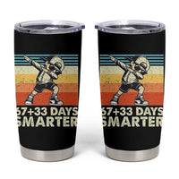 100 Days Smarter Tumbler Cup Funny 67 33 Six Seven Math Teacher Kids 100th Day