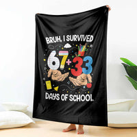 Bruh I Survived 67 33 100 Days of School Throw Blanket Six Seven Teachers Kids