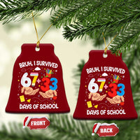 Bruh I Survived 67 33 100 Days of School Ceramic Ornament Six Seven Teachers Kids