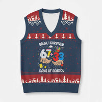 Bruh I Survived 67 33 100 Days of School V-Neck Knit Sweater Vest Six Seven Teachers Kids
