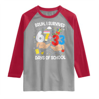 Bruh I Survived 67 33 100 Days of School Raglan Shirt Six Seven Teachers Kids