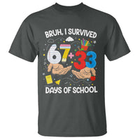 Bruh I Survived 67 33 100 Days of School T Shirt Six Seven Teachers Kids