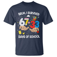 Bruh I Survived 67 33 100 Days of School T Shirt Six Seven Teachers Kids