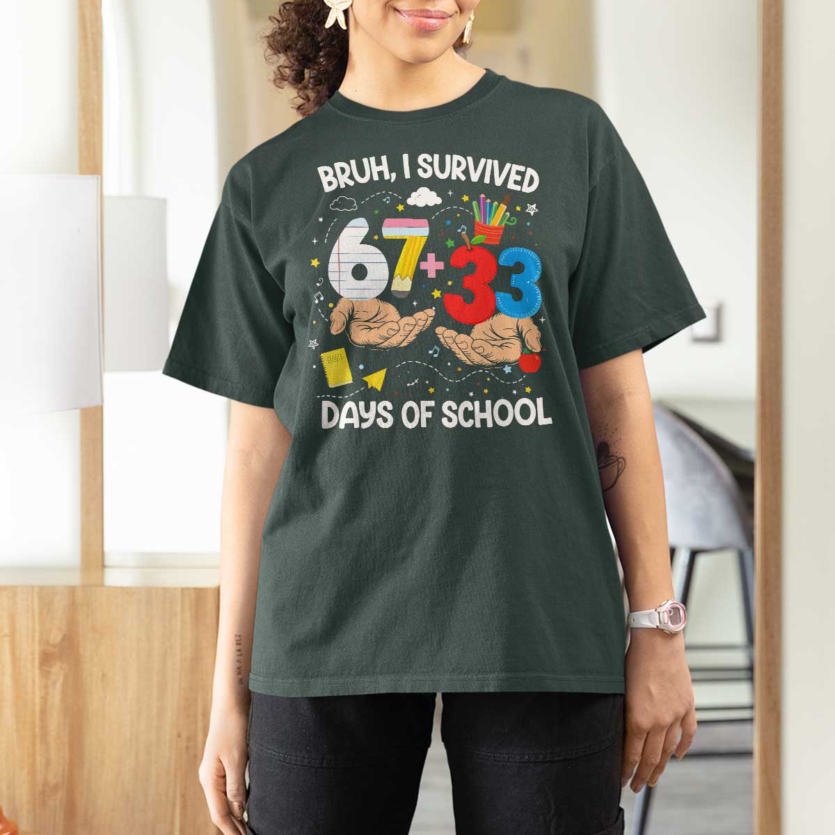 Bruh I Survived 67 33 100 Days of School T Shirt For Women Six Seven Teachers Kids