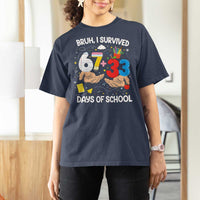 Bruh I Survived 67 33 100 Days of School T Shirt For Women Six Seven Teachers Kids