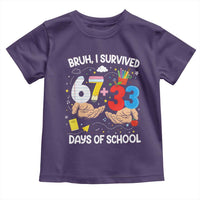 Bruh I Survived 67 33 100 Days of School Toddler T Shirt Six Seven Teachers Kids