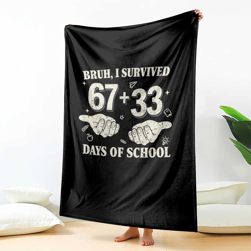 Bruh I Survived 100 Days of School Throw Blanket 67 33 Six Seven Hands Meme Funny Gen Alpha