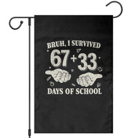 Bruh I Survived 100 Days of School Garden Flag 67 33 Six Seven Hands Meme Funny Gen Alpha