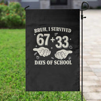 Bruh I Survived 100 Days of School Garden Flag 67 33 Six Seven Hands Meme Funny Gen Alpha