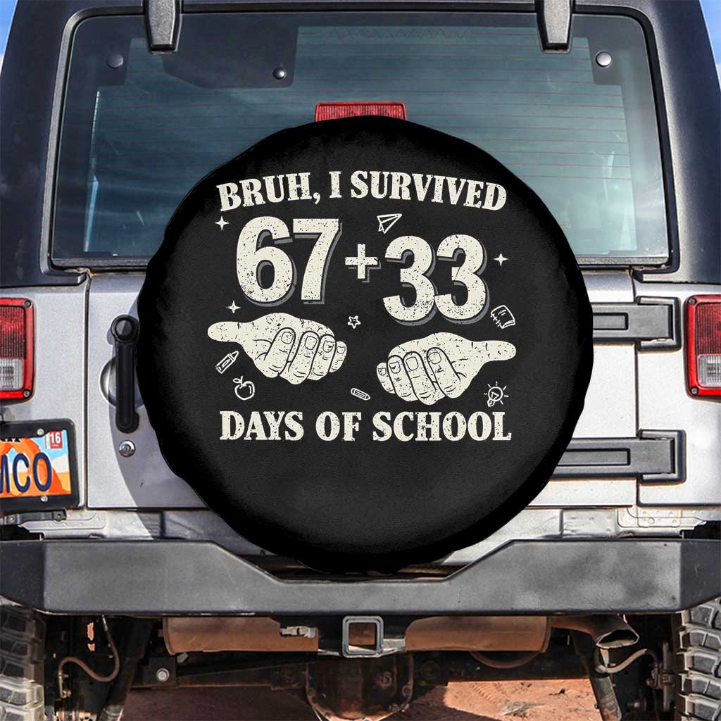 Bruh I Survived 100 Days of School Spare Tire Cover 67 33 Six Seven Hands Meme Funny Gen Alpha