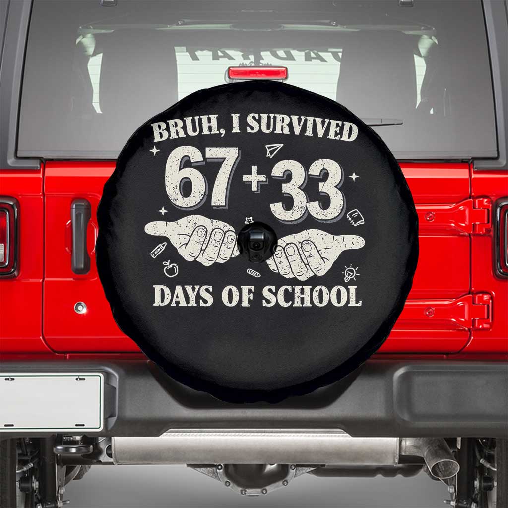 Bruh I Survived 100 Days of School Spare Tire Cover 67 33 Six Seven Hands Meme Funny Gen Alpha