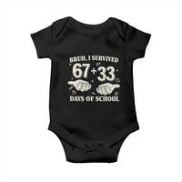 Bruh I Survived 100 Days of School Baby Onesie 67 33 Six Seven Hands Meme Funny Gen Alpha