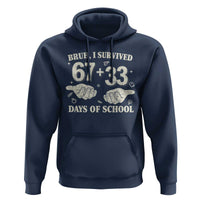 Bruh I Survived 100 Days of School Hoodie 67 33 Six Seven Hands Meme Funny Gen Alpha