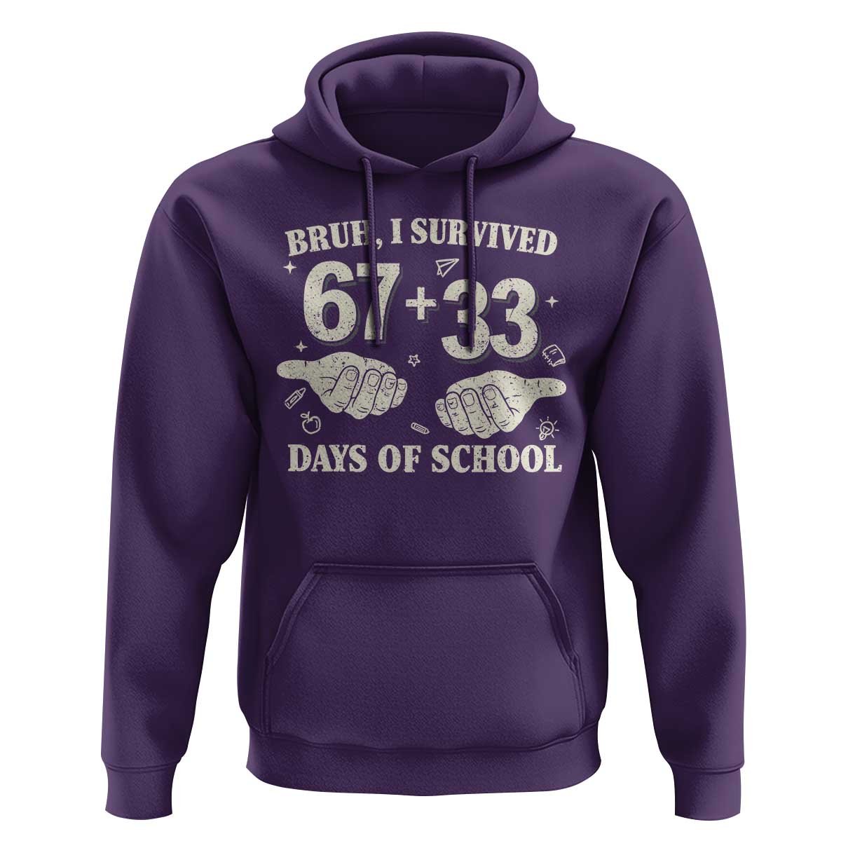 Bruh I Survived 100 Days of School Hoodie 67 33 Six Seven Hands Meme Funny Gen Alpha