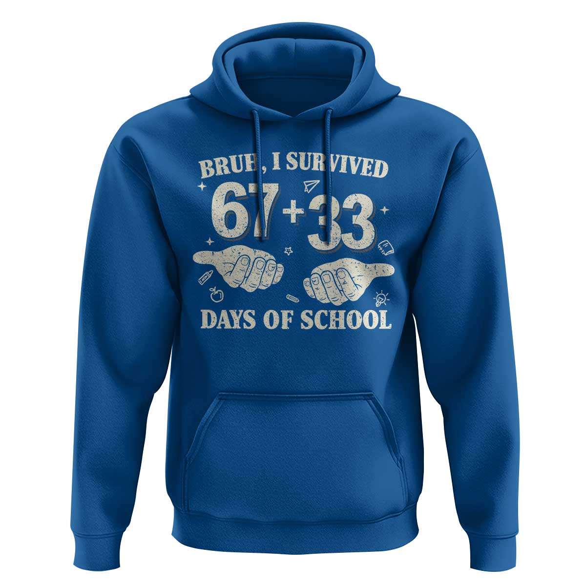 Bruh I Survived 100 Days of School Hoodie 67 33 Six Seven Hands Meme Funny Gen Alpha