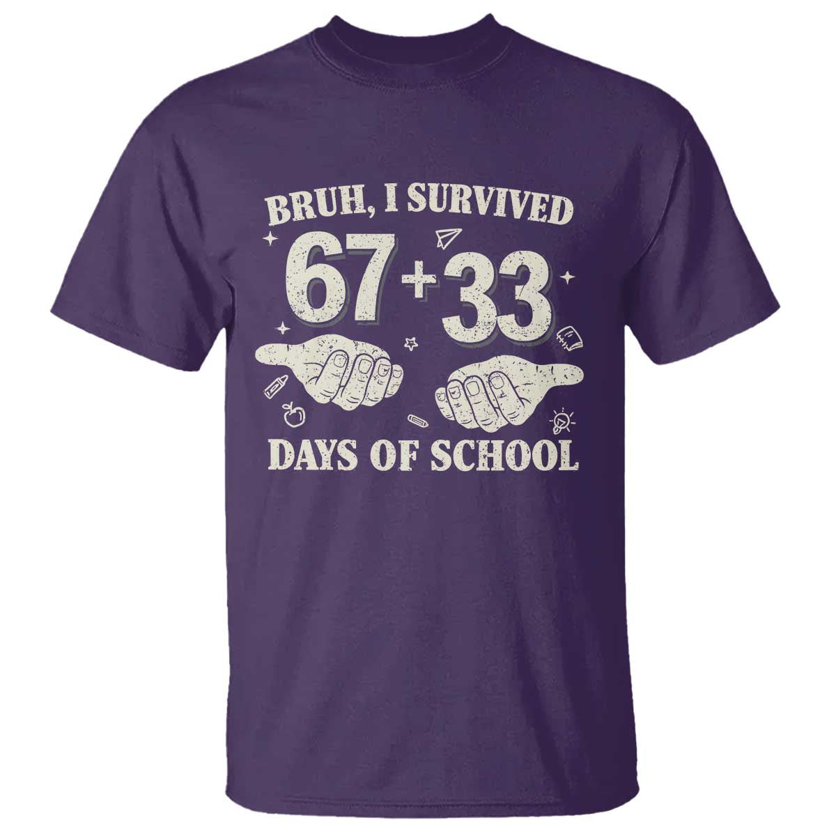 Bruh I Survived 100 Days of School T Shirt 67 33 Six Seven Hands Meme Funny Gen Alpha