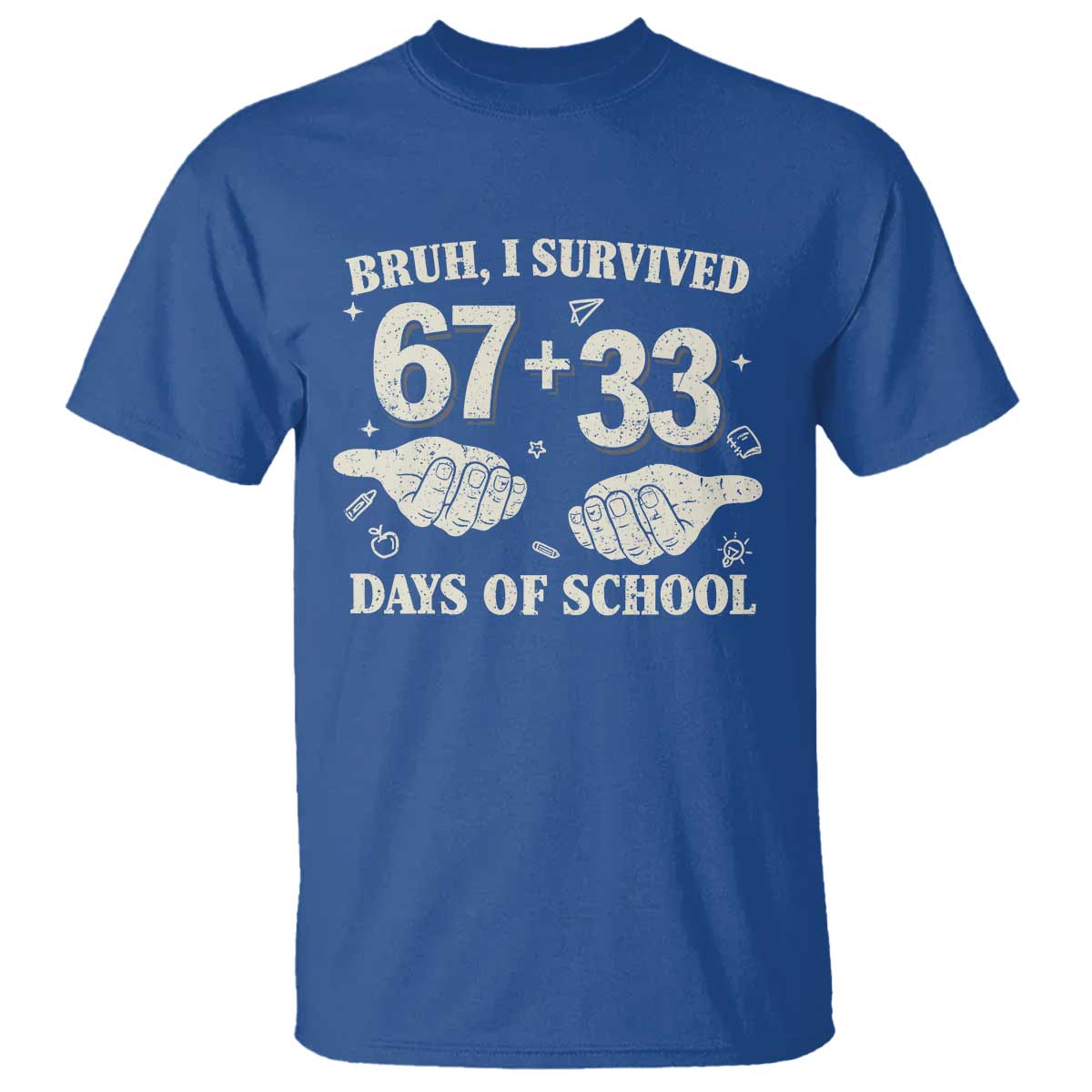 Bruh I Survived 100 Days of School T Shirt 67 33 Six Seven Hands Meme Funny Gen Alpha