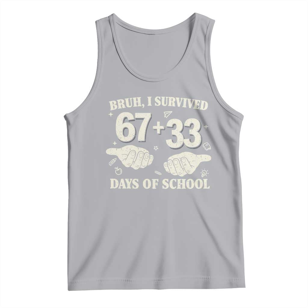 Bruh I Survived 100 Days of School Tank Top 67 33 Six Seven Hands Meme Funny Gen Alpha
