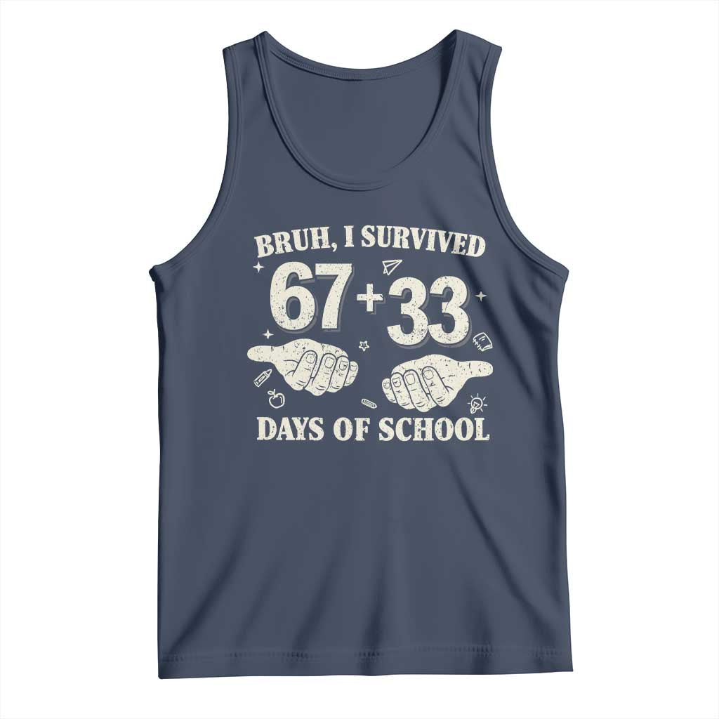 Bruh I Survived 100 Days of School Tank Top 67 33 Six Seven Hands Meme Funny Gen Alpha