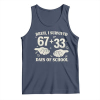 Bruh I Survived 100 Days of School Tank Top 67 33 Six Seven Hands Meme Funny Gen Alpha