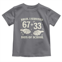 Bruh I Survived 100 Days of School Toddler T Shirt 67 33 Six Seven Hands Meme Funny Gen Alpha