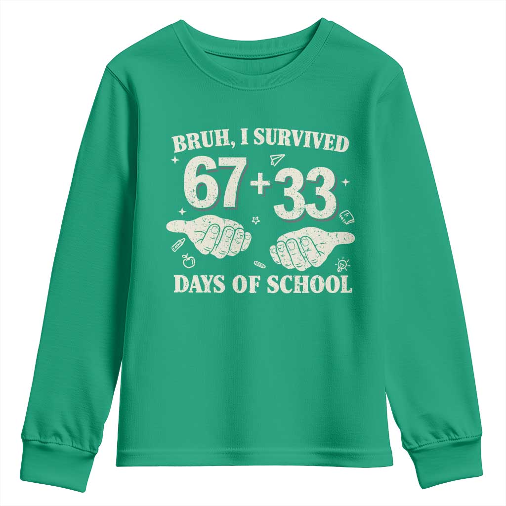 Bruh I Survived 100 Days of School Youth Sweatshirt 67 33 Six Seven Hands Meme Funny Gen Alpha