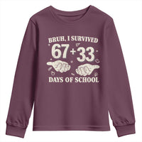 Bruh I Survived 100 Days of School Youth Sweatshirt 67 33 Six Seven Hands Meme Funny Gen Alpha