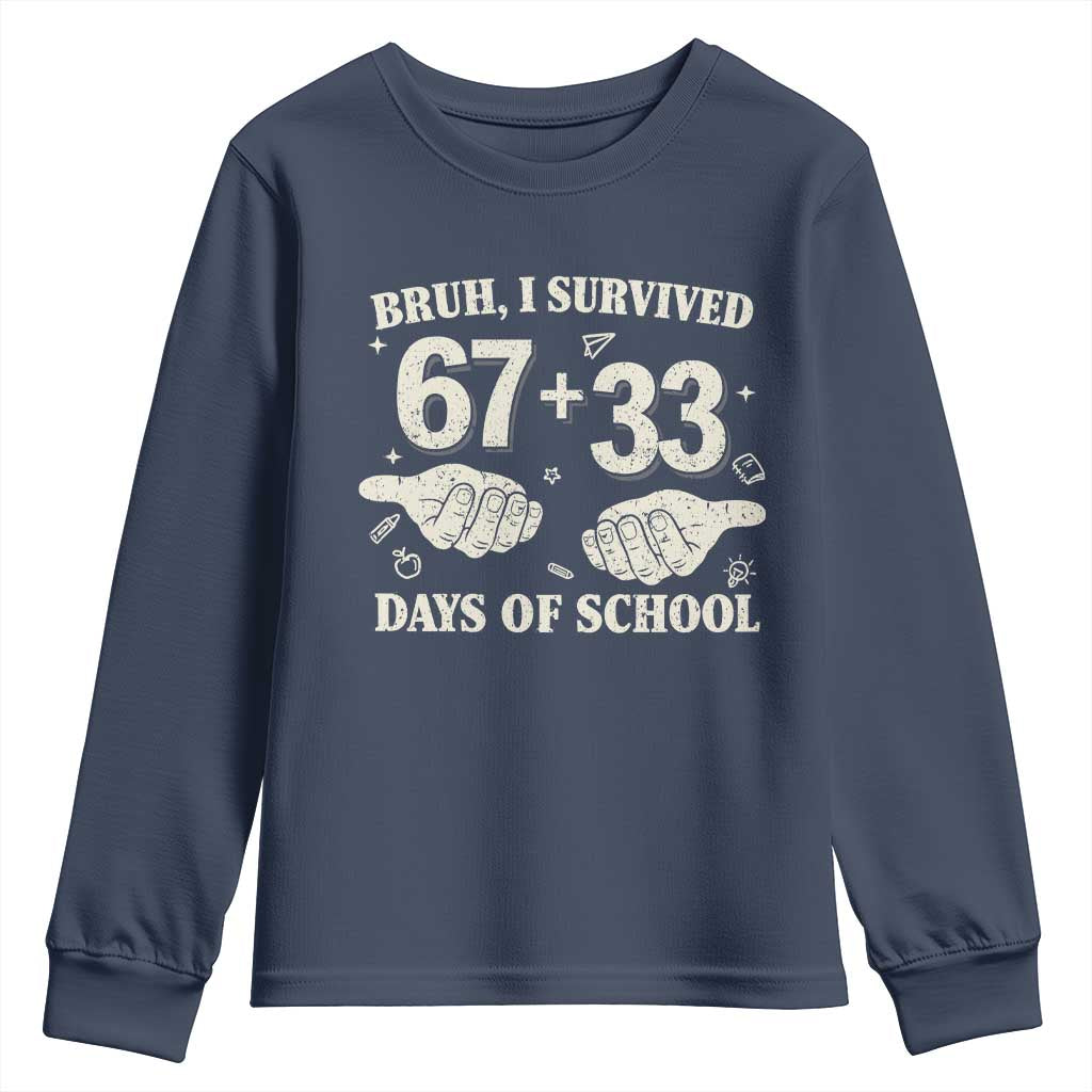 Bruh I Survived 100 Days of School Youth Sweatshirt 67 33 Six Seven Hands Meme Funny Gen Alpha