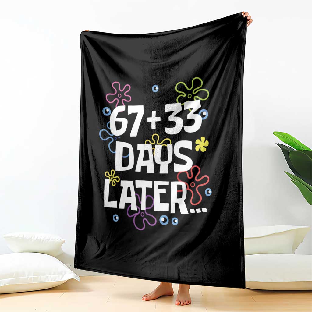 67 33 One Hundred Days Later Throw Blanket Funny 100th Day of School Flowers