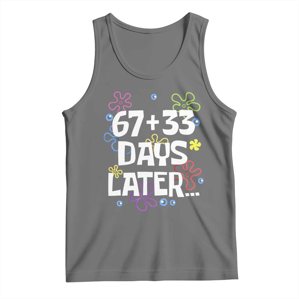 67 33 One Hundred Days Later Tank Top Funny 100th Day of School Flowers