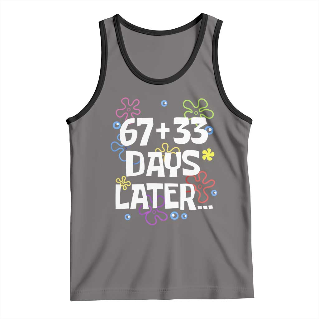 67 33 One Hundred Days Later Tank Top Funny 100th Day of School Flowers