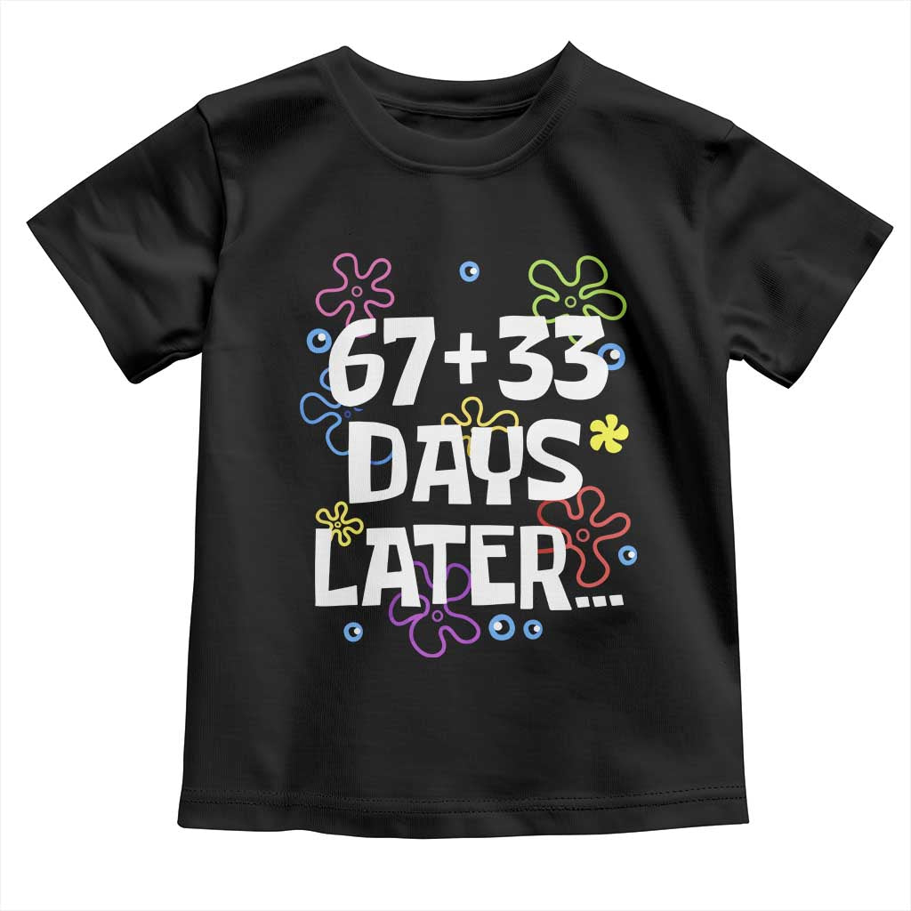 67 33 One Hundred Days Later Toddler T Shirt Funny 100th Day of School Flowers
