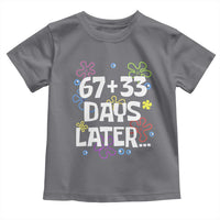 67 33 One Hundred Days Later Toddler T Shirt Funny 100th Day of School Flowers