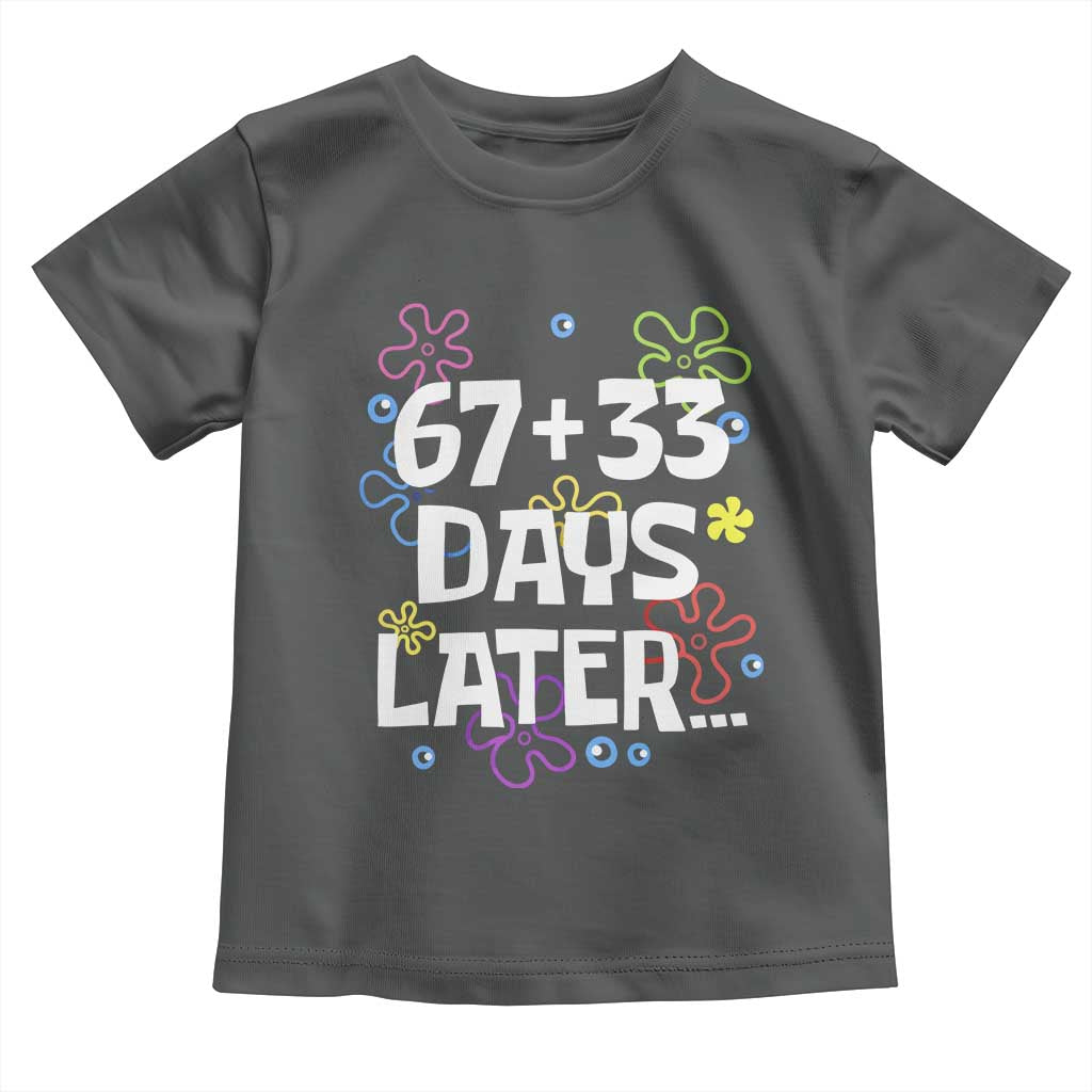 67 33 One Hundred Days Later Toddler T Shirt Funny 100th Day of School Flowers
