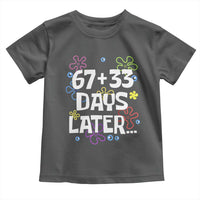 67 33 One Hundred Days Later Toddler T Shirt Funny 100th Day of School Flowers