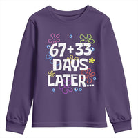 67 33 One Hundred Days Later Youth Sweatshirt Funny 100th Day of School Flowers