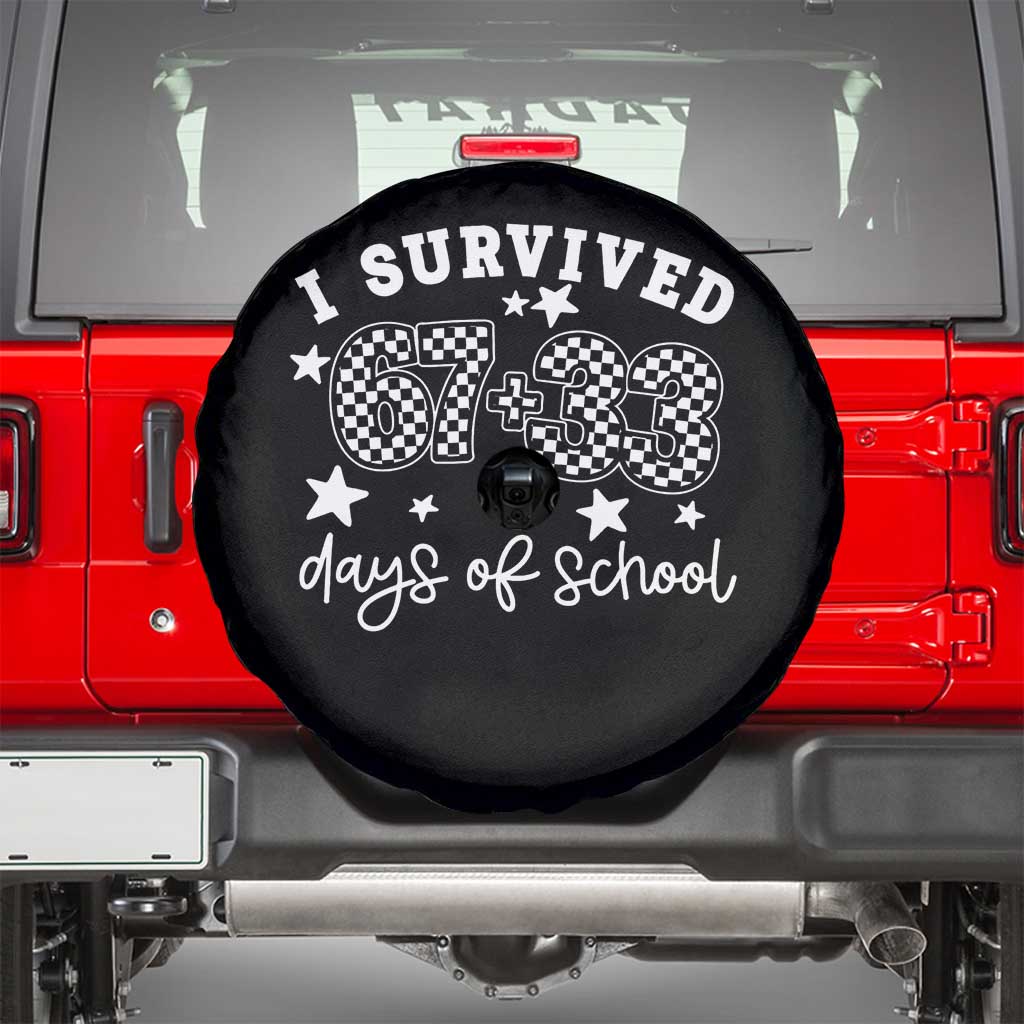 I Survived 67 33 100 Days of School Spare Tire Cover Funny 100th Day of School One Hundred Days