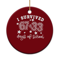 I Survived 67 33 100 Days of School Ceramic Ornament Funny 100th Day of School One Hundred Days