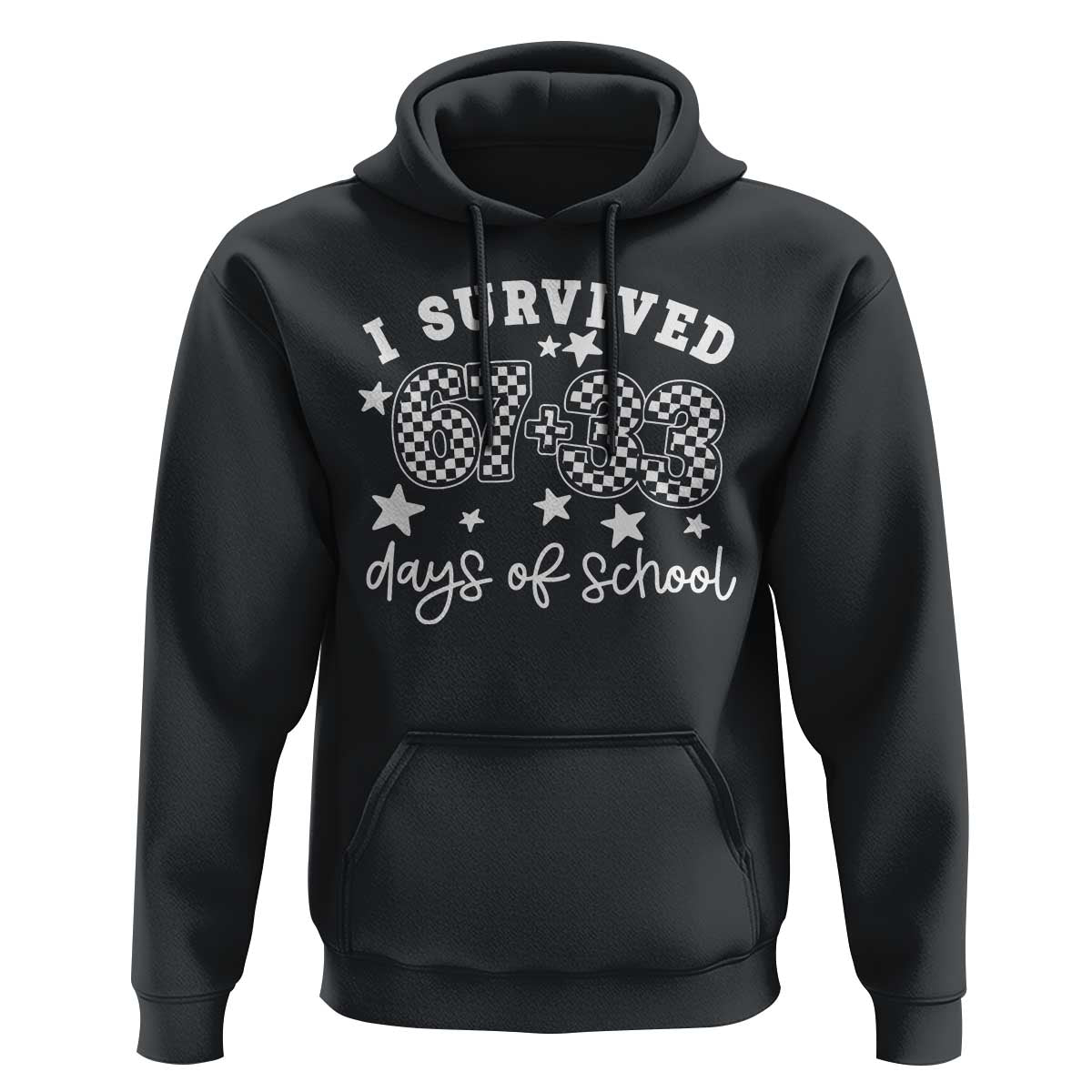 I Survived 67 33 100 Days of School Hoodie Funny 100th Day of School One Hundred Days